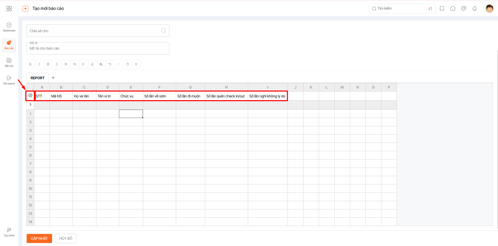 Hướng dẫn điền các cột thông tin sau khi cấu hình danh sách thành công trong form tạo mới báo cáo nâng cao dạng excel