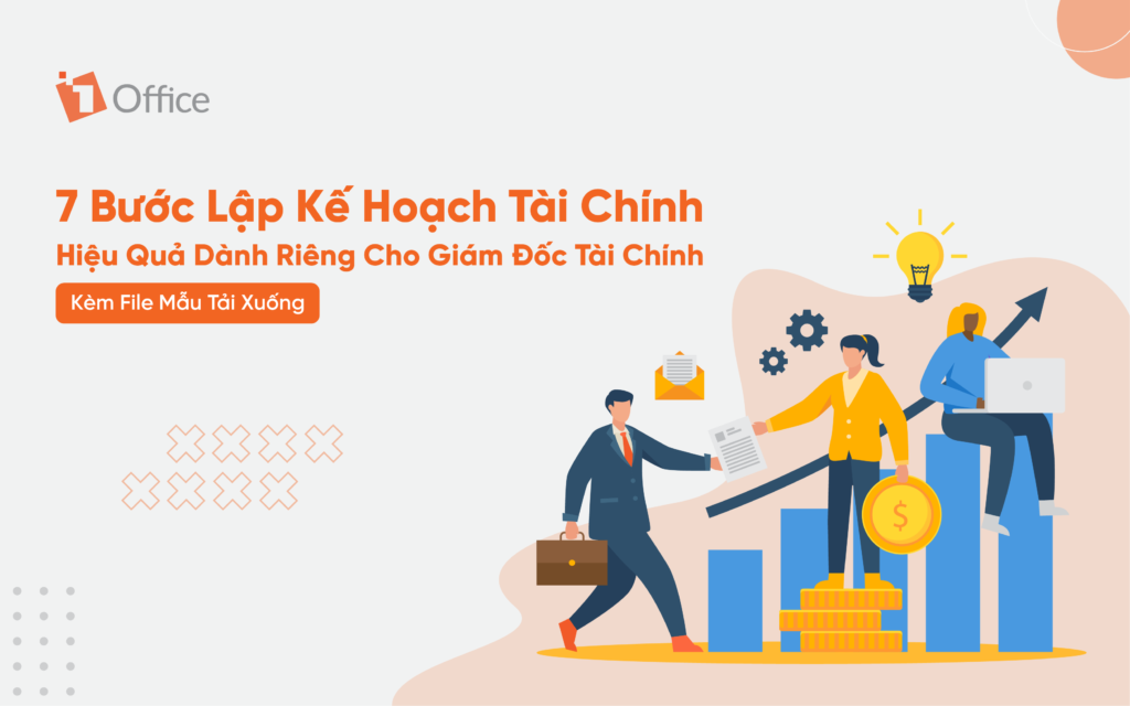 7 bước lập kế hoạch tài chính hiệu quả dành riêng cho CFO 7 bước lập kế hoạch tài chính hiệu quả dành riêng cho CFO